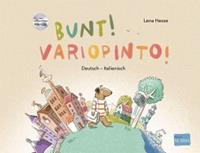 Hueber Bunt! - Kinderbuch Deutsch-Italienisch mit mehrsprachiger HÃ¶r-CD + MP3-HÃ¶rbuch zum Download
