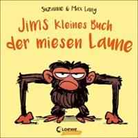 Loewe / Loewe Verlag Jims kleines Buch der miesen Laune