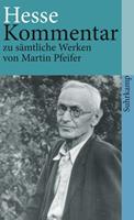 Martin Pfeifer Hesse-Kommentar zu sÃmtlichen Werken