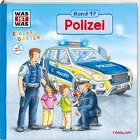 Tessloff Polizei / Was ist was Kindergarten Bd.17