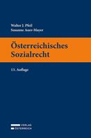 Walter Pfeil, Susanne Auer-Mayer Österreichisches Sozialrecht