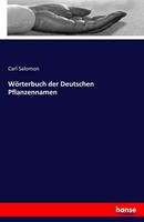 Carl Salomon Wörterbuch der Deutschen Pflanzennamen