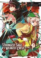 Random House Us Strongest Sage With The Weakest Crest (07) - Shinkoshoto