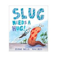 Andersen Press Slug Needs A Hug - Tony Ross