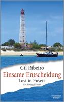 Gil Ribeiro Einsame Entscheidung