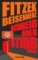 Sebastian Fitzek, Micky Beisenherz Schreib oder stirb