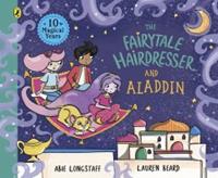 Abie Longstaff The Fairytale Hairdresser and Aladdin