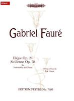 Gabriel Fauré Elégie c-Moll op. 24 · Sicilienne g-Moll op. 78