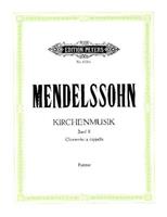 Felix Mendelssohn Bartholdy Kirchenmusik, Band 2: Werke für gemischten Chor a cappella