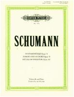 Robert Schumann, Friedrich Grützmacher Fantasiestücke op. 73 / Adagio und Allegro op. 70 / Stücke im Volkston op. 102