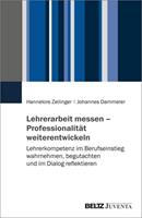 Hannelore Zeilinger, Johannes Dammerer Lehrerarbeit messen – Professionalität weiterentwickeln