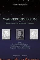 Frank Schönenborn Wagneruniversum auf Schellack, Vinyl, CD, DVD, Radio, TV, Internet