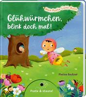 Sylvia Tress Mein Puste-Licht-Buch: Glühwürmchen, blink doch mal!
