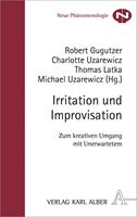 Verlag Karl Alber Irritation und Improvisation
