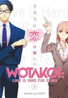 Wotakoi: Love Is Hard For Otaku 1. Love Is Hard for Otaku 1, Fujita, Paperback
