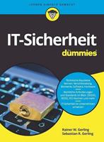 Rainer W. Gerling, Sebastian R. Gerling IT-Sicherheit für Dummies