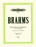 Johannes Brahms Weltliche a-cappella Gesänge