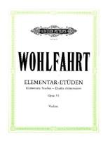 Franz Wohlfahrt 40 Elementar-Etüden für Violine solo op. 54