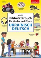 Jourist Verlags GmbH Bildwörterbuch für Kinder und Eltern Ukrainisch-Deutsch