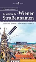Peter Autengruber Das Lexikon der Wiener Straßennamen