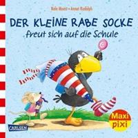 Carlsen Maxi Pixi 315: Der kleine Rabe Socke freut sich auf die Schule