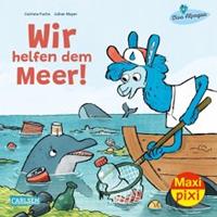 Carlsen Maxi Pixi 409: Wir helfen dem Meer!