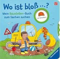 Ravensburger Verlag Wo ist bloß...℃ Mein Baustellen-Buch zum Sachen suchen