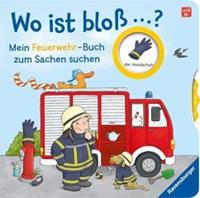 Ravensburger Verlag Wo ist bloß...℃ Mein Feuerwehr-Buch zum Sachen suchen