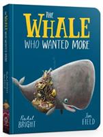 Hachette Children's Group The Whale Who Wanted More Board Book