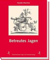 Österreichischer Jagd- und Fischerei-Verlag Betreutes Jagen
