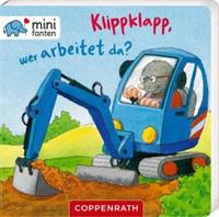 Coppenrath, Münster minifanten 34: Klippklapp, wer arbeitet da℃