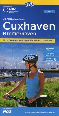 BVA BikeMedia ADFC-Regionalkarte Cuxhaven Bremerhaven, 1:75.000, mit Tagestourenvorschlägen, reiß- und wetterfest, E-Bike-geeignet, GPS-Tracks Download