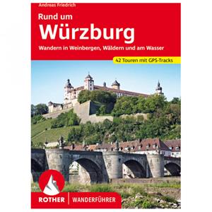 Bergverlag Rother - Rund Um Würzburg - Wandelgids 1. Auflage 2021