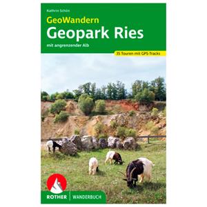 Bergverlag Rother - GeoWandern Geopark Ries – mit Angrenzender Alb - Wandelgids 1. Auflage 2021