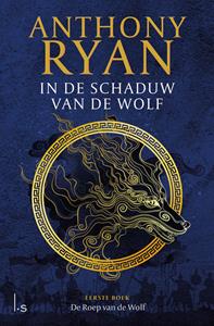 Anthony Ryan In de Schaduw van de Wolf 1 - De Roep van de Wolf (POD) -  (ISBN: 9789021037165)