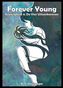 Kim Houtzager Forever Young Eeuwigheid 4 -  (ISBN: 9789464655223)
