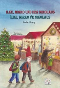 Schulbuchverlag Anadolu Ilke, Mirko und der Nikolaus, Deutsch - Türkisch