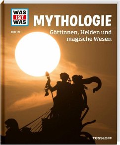 Tessloff / Tessloff Verlag Ragnar Tessloff GmbH & Co. KG WAS IST WAS Band 146 Mythologie. Göttinnen, Helden und magische Wesen