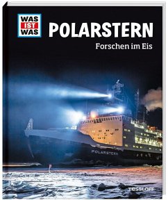 Tessloff / Tessloff Verlag Ragnar Tessloff GmbH & Co. KG WAS IST WAS Polarstern. Forschen im Eis