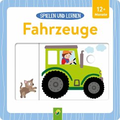 Schwager & Steinlein Spielen und Lernen . Fahrzeuge