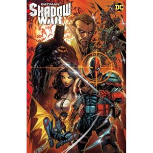 Dc Comics Batman: Shadow War - Joshua Williamson