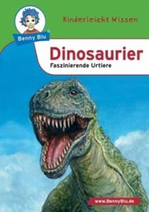 Kinderleicht Wissen Benny Blu - Dinosaurier / Benny Blu 109