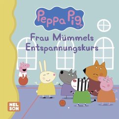 Nelson Maxi-Mini 117: Peppa Pig: Frau Mümmels Entspannungskurs