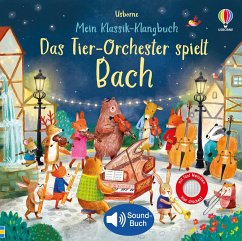 Usborne Verlag Mein Klassik-Klangbuch: Das Tier-Orchester spielt Bach