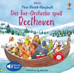 Usborne Verlag Das Tier-Orchester spielt Beethoven / Mein Klassik-Klangbuch Bd.2