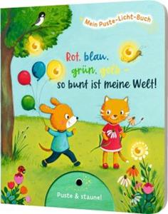 Esslinger in der Thienemann-Esslinger Verlag GmbH Mein Puste-Licht-Buch: Rot, blau, grün, gelb - so bunt ist meine Welt!