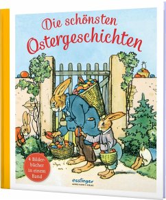 Esslinger in der Thienemann-Esslinger Verlag GmbH Die schönsten Ostergeschichten