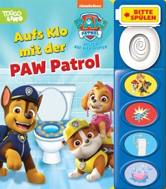Phoenix International Publications PAW Patrol - Aufs Klo mit der PAW Patrol - Mein Klo-Soundbuch - Pappbilderbuch mit Klospülung und 8 Geräuschen