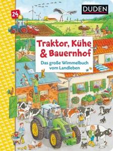 FISCHER Duden Traktor, Kühe & Bauernhof: Das große Wimmelbuch vom Landleben