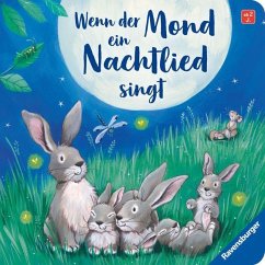 Ravensburger Verlag Wenn der Mond ein Nachtlied singt